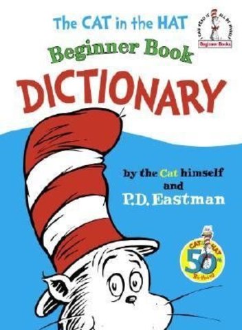 The Cat In The Hat Dictionary By The Cat Himself was publihed