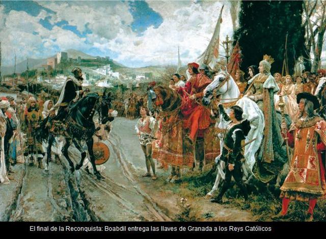 FINAL DEL REINO NAZARI DE GRANADA, LOS REYES CATOLICOS TOMAN GRANADA