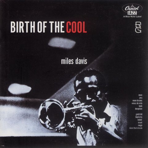 recorded " the birth of Cool"