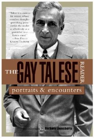 “The Gay Talese Reader”