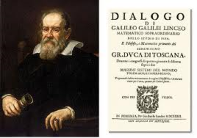 Galileo publishes his many finding in Dialogue Concerning the Two Chief World Systems