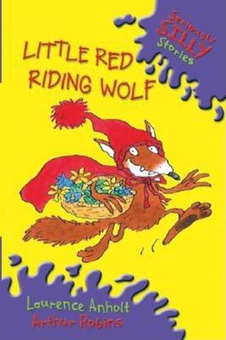 Silly story called "Little Red Riding Wolf"