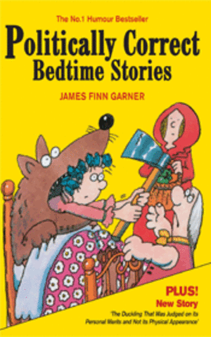 James Finn Garner publishes political "Little Red Riding Hood"