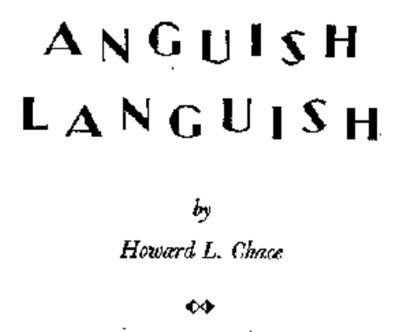 Howard L. Chace writes the story with incorrect homonyms