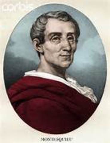 Baron von Montesquieu purposed seperation of powers in On the Spirit of Laws