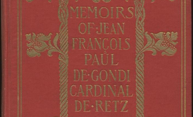The memoirs of Cardinal de Retz are published.