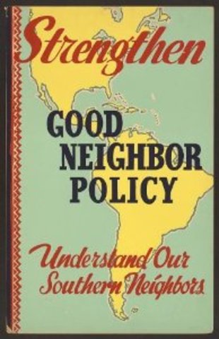 Good Neighbor Policy