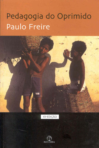 Paulo Freire em "Pedagogia do oprimido"