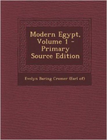 Why Britain Acquired Egypt in 1882 - The Earl of Cromer