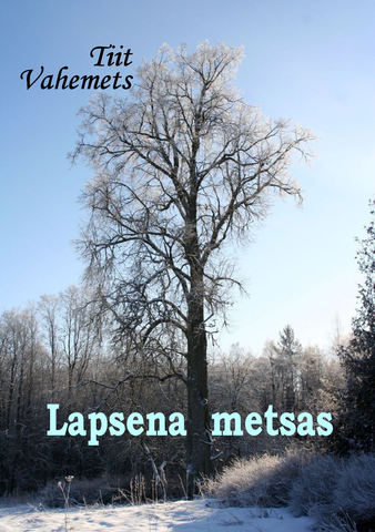 "Lapsena metsas"