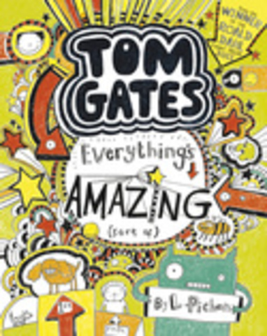 Tom Gates - Everything is excellent