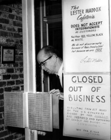 Lester Maddox- reaction to the civil rights act of 1964