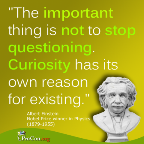 Never stop questioning