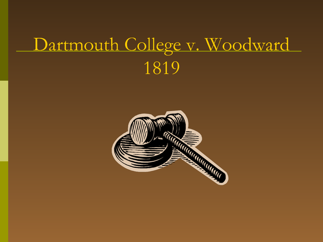 Darthmouth College vs. Woodward