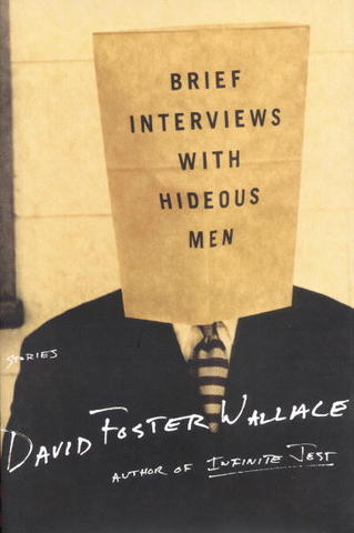 Publica Brief Interviews With Hideous Men (Entrevistas Breves con Hombres Repulsivos)