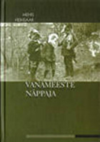Mehis Heinsaar lühijutt "Vanameeste näppaja"