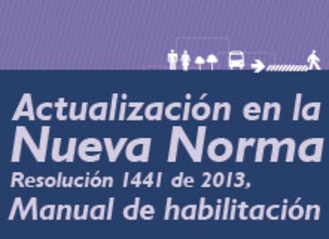 RESOLUCION 1441 DE 2013 POR LA CUAL SE DEFINEN LOS PROCEDIMIENTOS Y CONDICIONES QUE DEBEN CUMPLIR LOS PRESTADORES DE SERVICIOS DE SALUD PARA HABILITAR LOS SERVICIOS