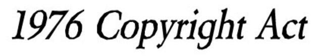 The Copyright Act of 1976