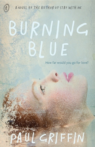 Burning Blue. By Paul Griffin