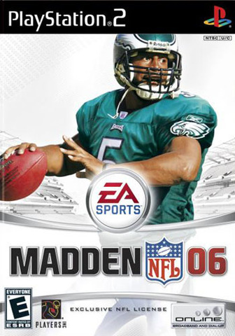 Madden 06 came out.
