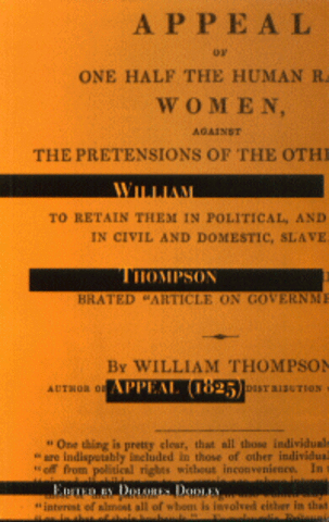 William Thompson and Anna Wheeler: 'Appeal on behalf of one half of the human race, women...'