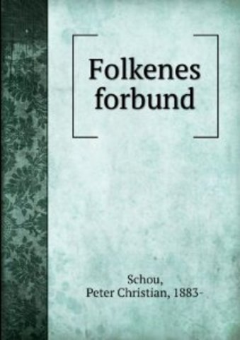 Folkenes forbund oprettes