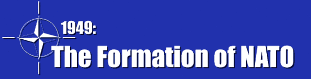 *Formation of NATO