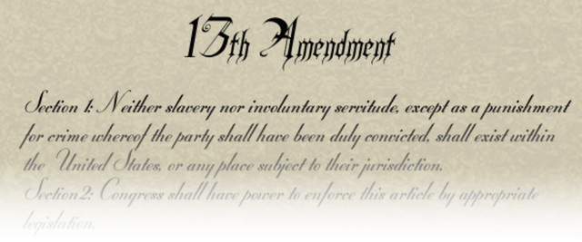 Reconstruction: 13th Amendment Ratified