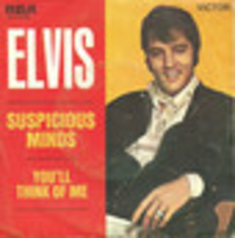 "Suspicious Minds"