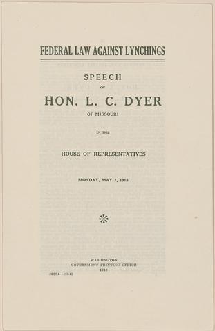 The Dyer Bill is Introduced