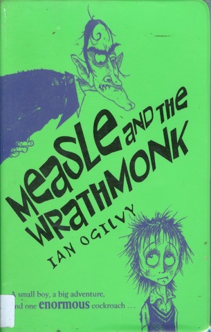 Measle and the wrathmonk