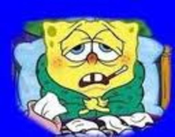 Spongebob is sick with the flu for an entire week.