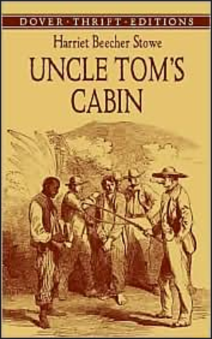 Uncle Tom's Cabin by Harriet Breechet Stowe