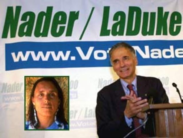 Ralph Nadar and Winona LaDuke run in the U.S. Presidential elections for the US Green Party