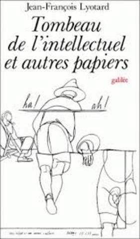 Tombeau de l'intellectuel et autres papiers