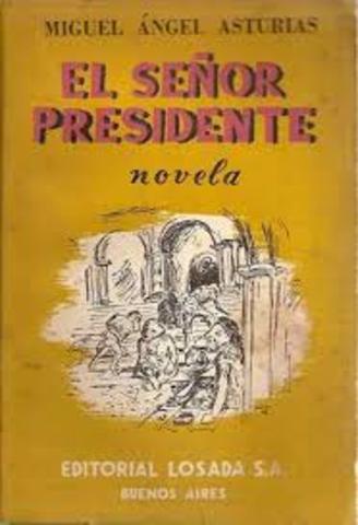 En 1946 publica su célebre novela El señor Presidente