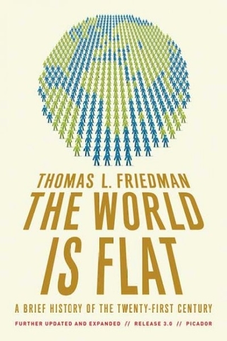 The World is Flat by Thomas Friedman