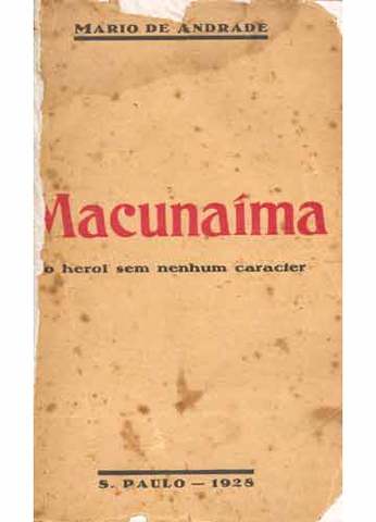 Publicação de "Macunaíma - O herói sem nenhum caráter"