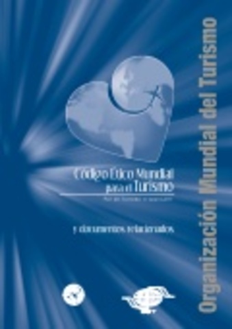 APROBACIÓN DEL CÓDIGO ETICO MUNDIAL PARA EL TURISMO