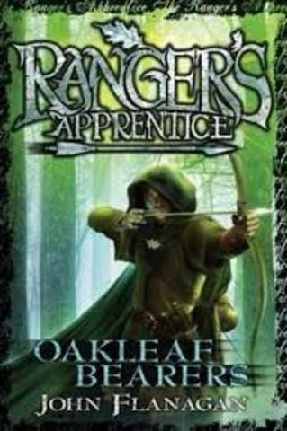 Rangers Apprentice. Oakleak Bearers. By John Flanagan.