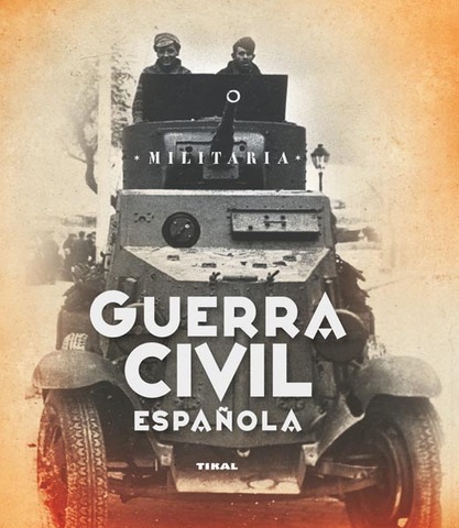 Comienza la Guerra Civil de España