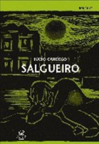 Salgueiro - Lucio Cardoso