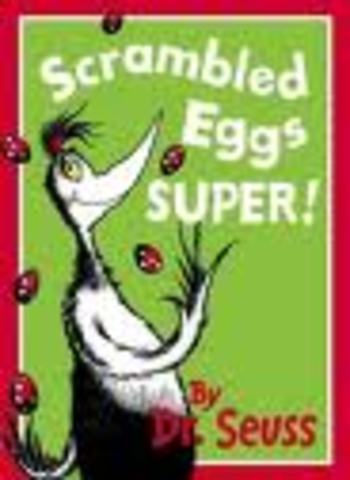 'Scrambled Eggs Super'- Published