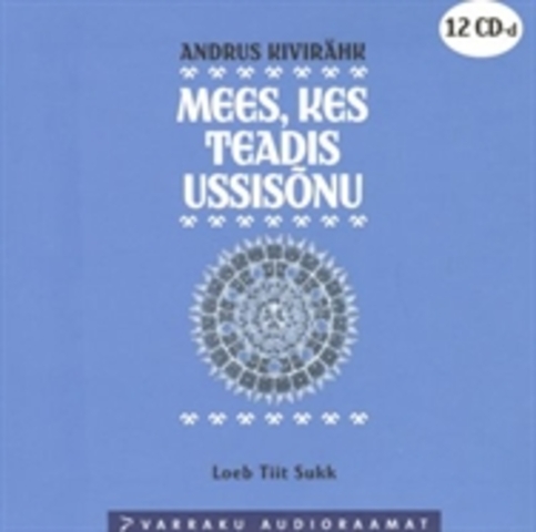 CD: " Mees, kes teadis ussisõnu"