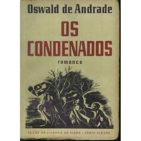 Os Condenados - Oswald de Andrade