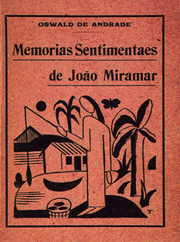 MEMÓRIAS SENTIMENTAIS DE JOÃO MIRAMAR