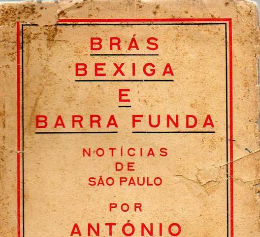 “Brás, Bexiga e Barra Funda” por Alcântara Machado