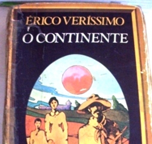“O Continente”, parte da trilogia “O Tempo e o Vento” por Érico Veríssimo