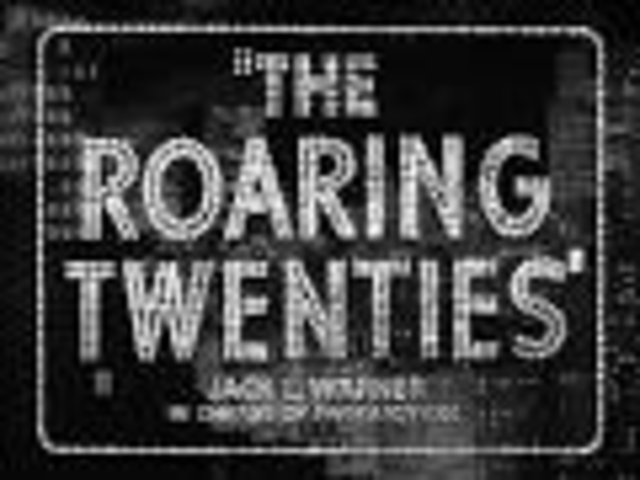 The Roaring Twenties