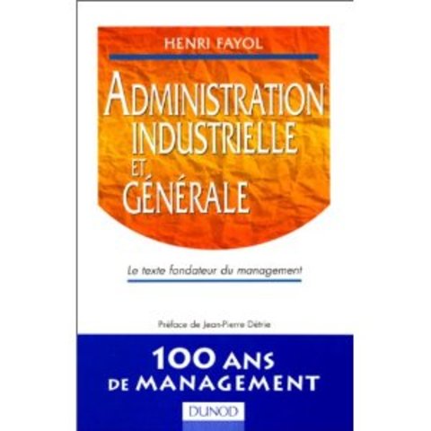 HENRY FAYOL Administration Industrielle Et Generale
